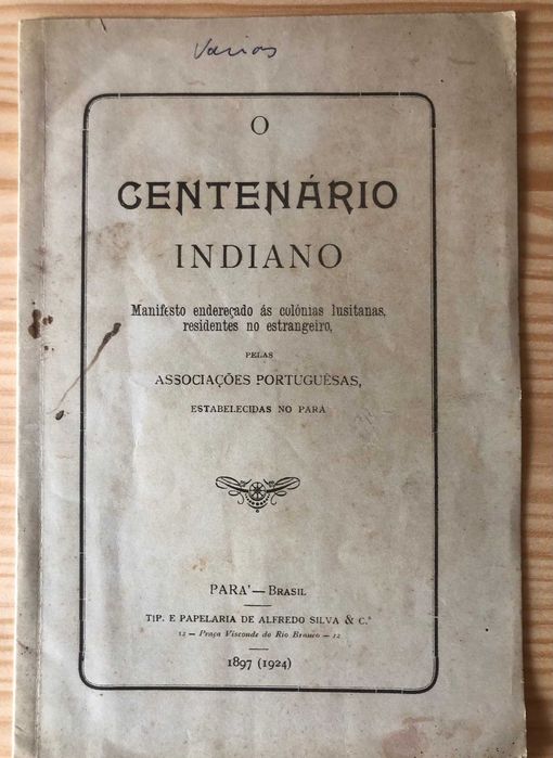 O Centenário Indiano - Dedic. do Autor ao Dr Brito Camacho