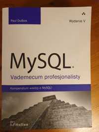 MySQL Vademecum profesjonalisty wydanie V Helion