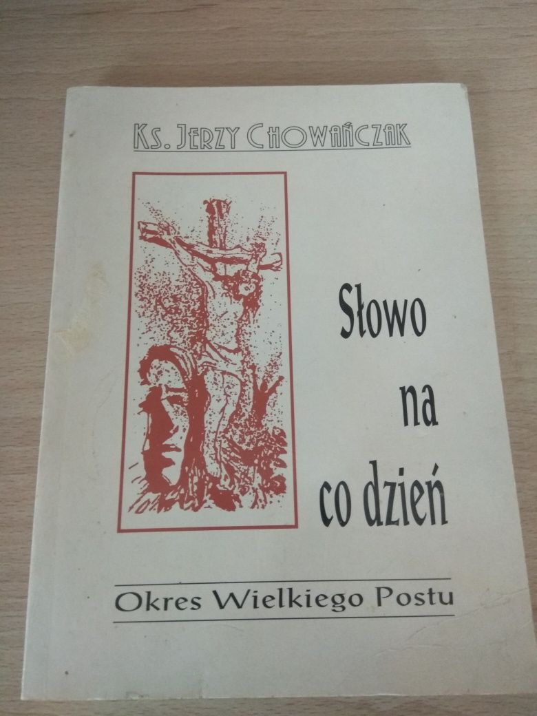 Słowo na co dzień okres Wielkiego Postu