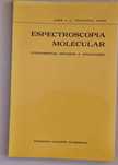 Espectroscopia Molecular- Fundamentos,métodos e aplicações
