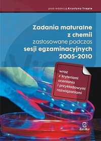 Zadania maturalne z chemii zastosowane podczas sesji egzaminacyjnych