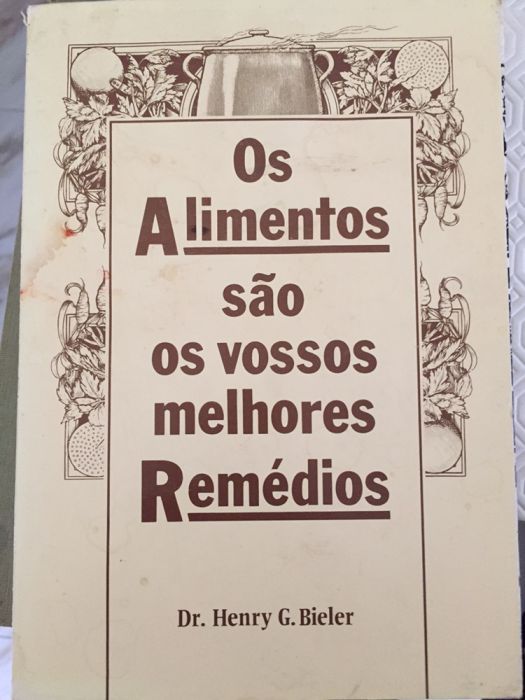 Os alimentos são os vossos melhores remédios