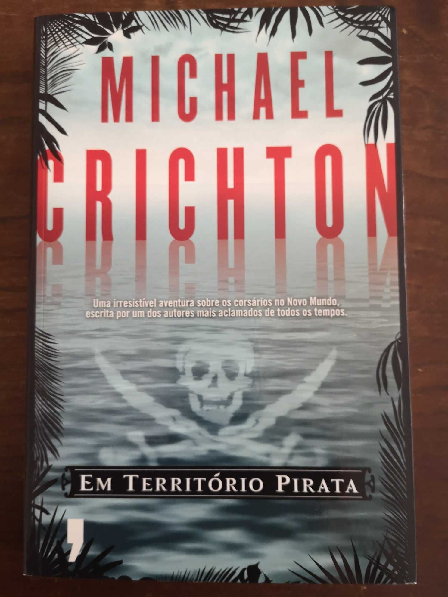 Em território pirata - Michael Crichton