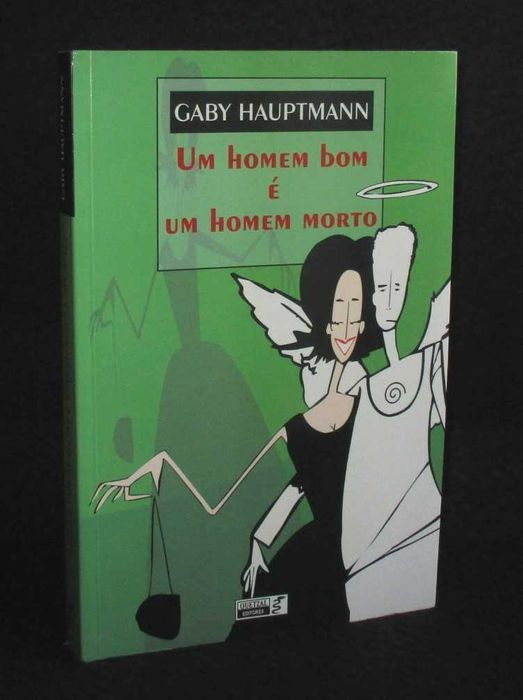 Livro Um Homem Bom é um Homem Morto Gaby Hauptmann