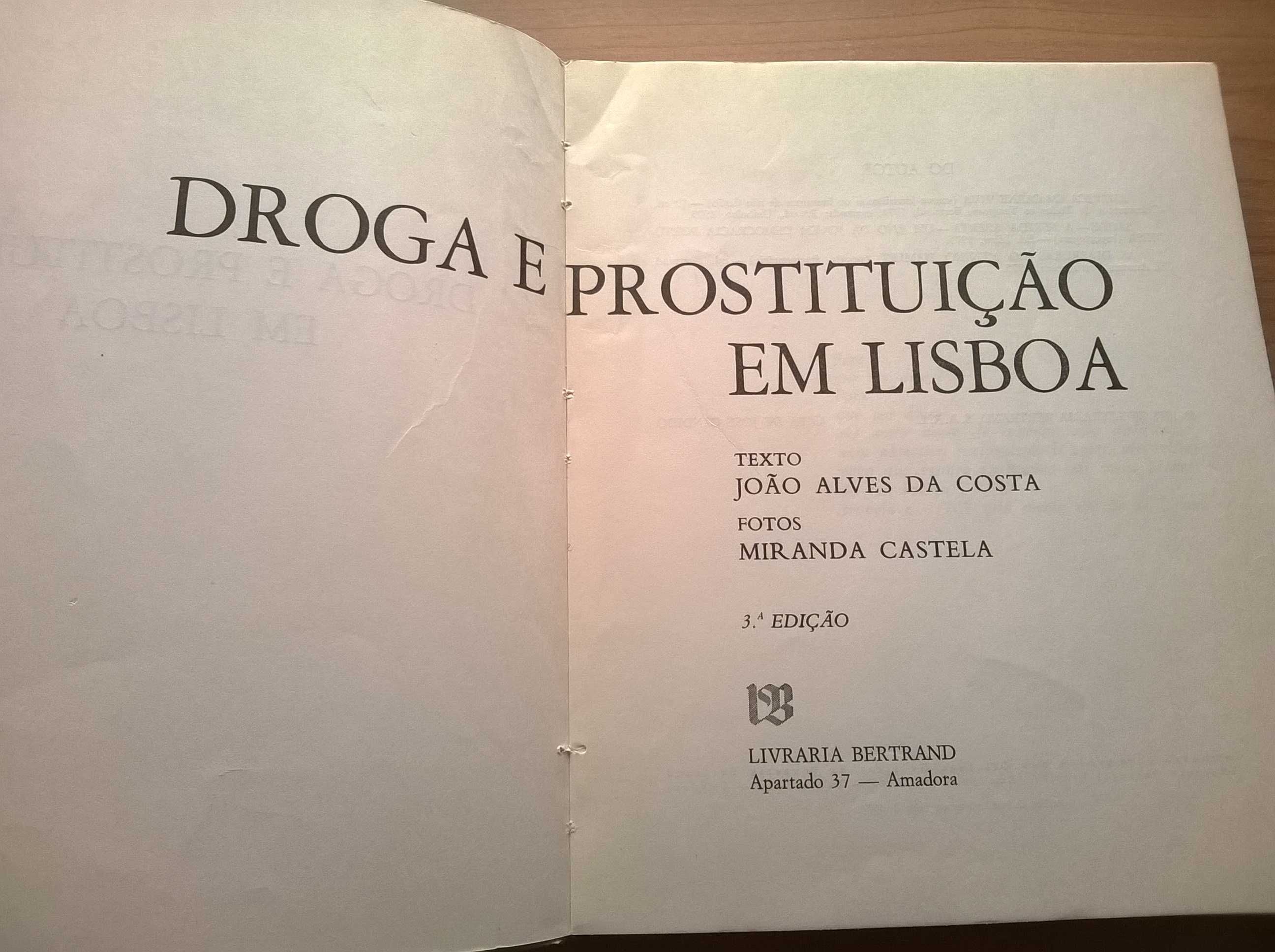 Droga e Prostituição em Lisboa - João Alves da Costa