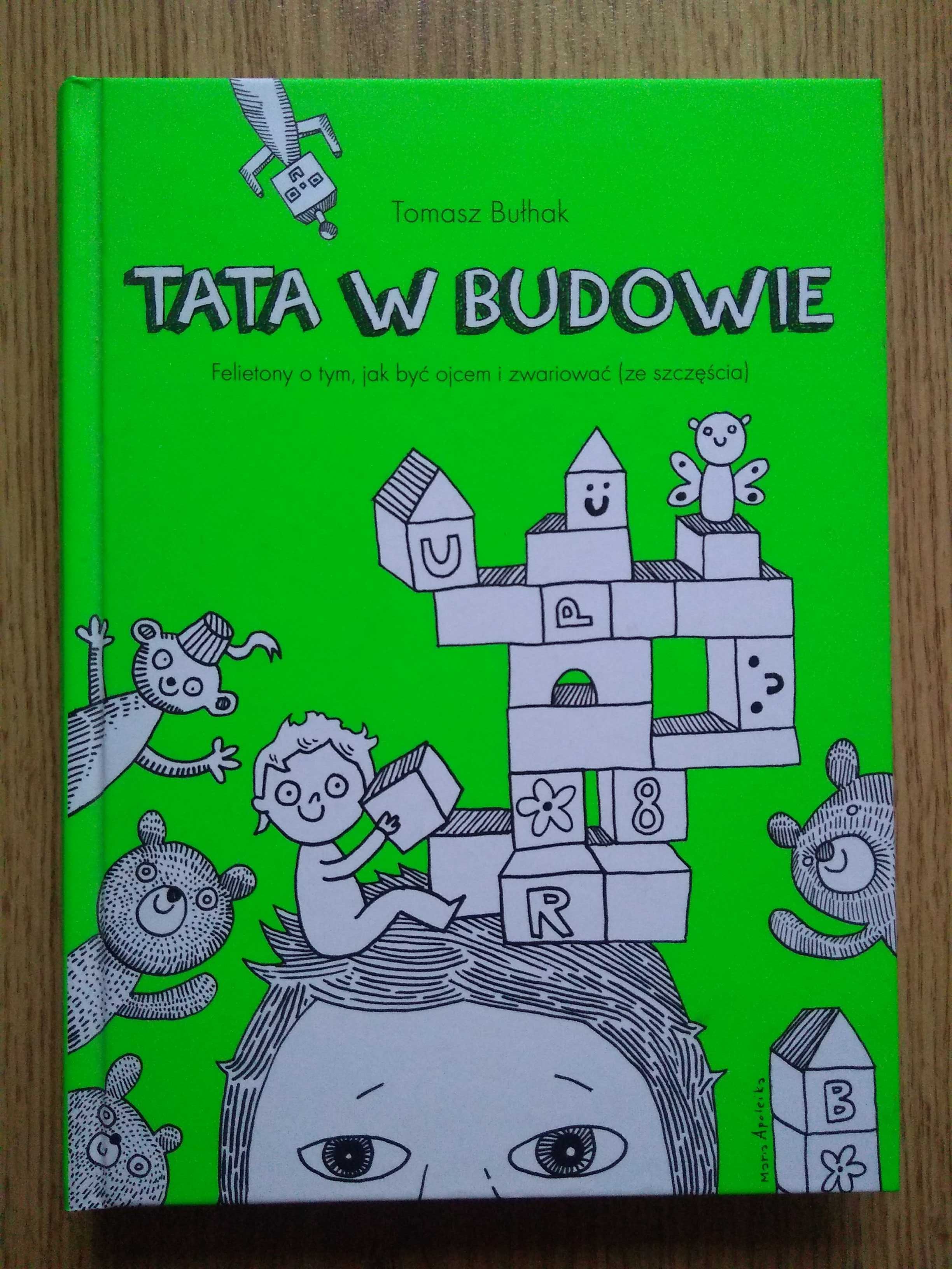 Tata w budowie - Tomasz Bułhak