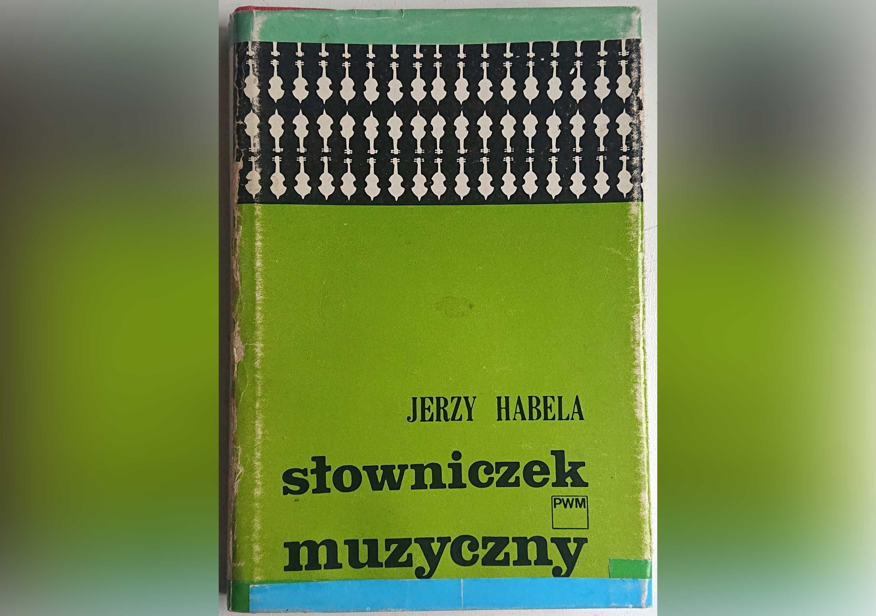 "Słowniczek muzyczny" - Jerzy Habela - 1977