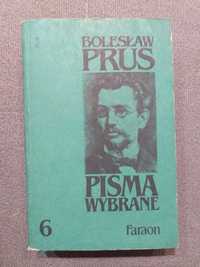 "Pisma wybrane. Faraon" t. 6 Bolesław Prus