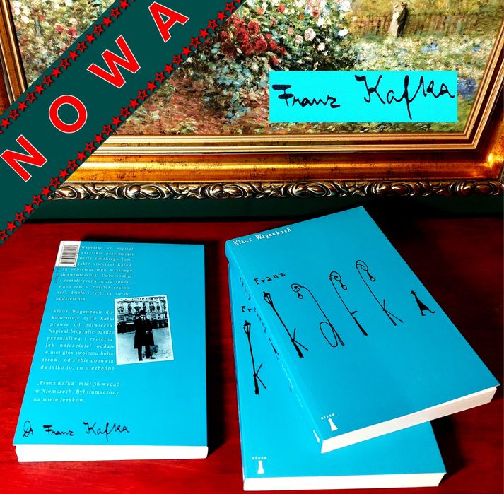 Franz KAFKA BIOGRAFIA Klaus Wagenbach Proces Dzienniki Zamek Przemiana
