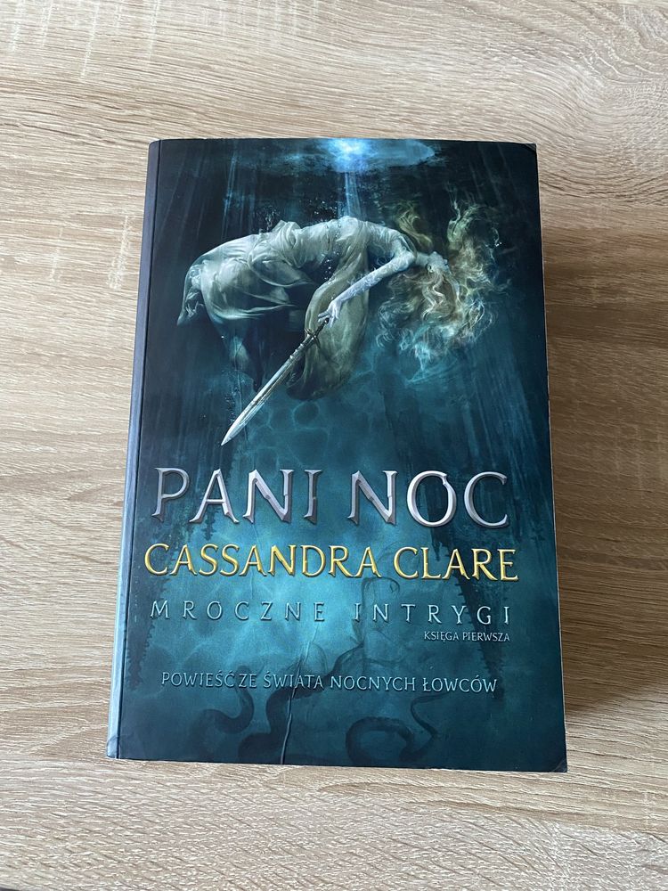 Pani noc cassandra clare mroczne intrygi książka fantastyka