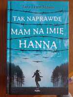 Książka "Tak naprawdę mam na imię Hanna"