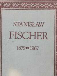 Stanisław Fischer (1879 do 1967) książka