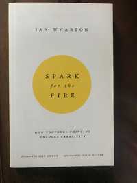 Książka Spark for the fire Wharton Ian
