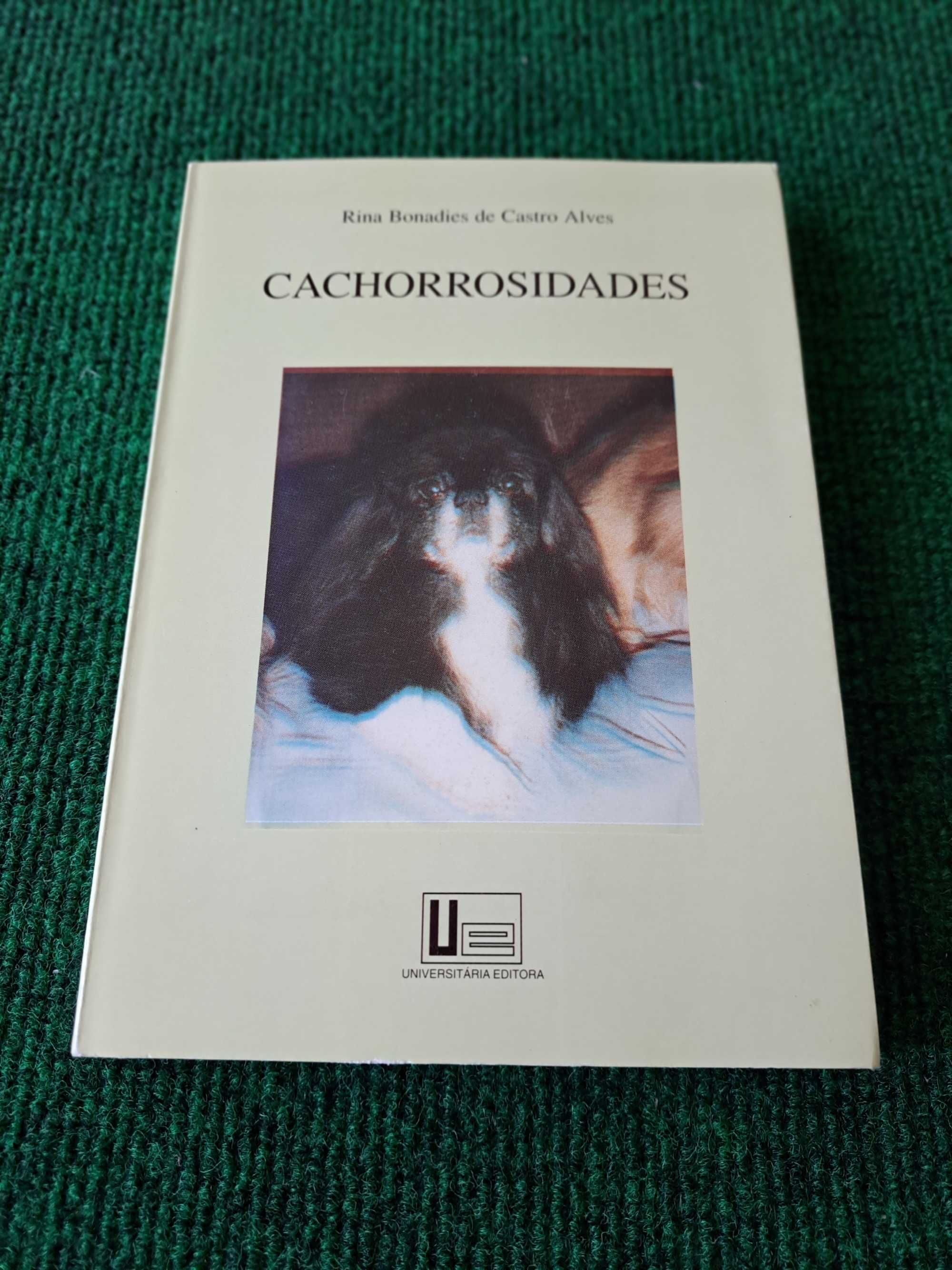 Cachorrosidades - Rina Bonadies de Castro Alves