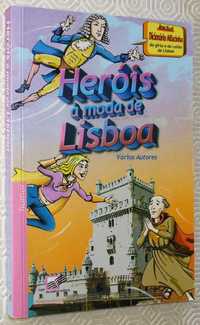 Heróis à moda de Lisboa - inclui dicionario giria e do calão de Lisboa