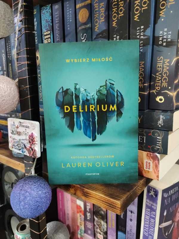 "Delirium" – Lauren Oliver