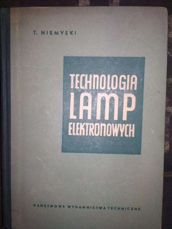Technologia lamp elektronowych T. Niemyski