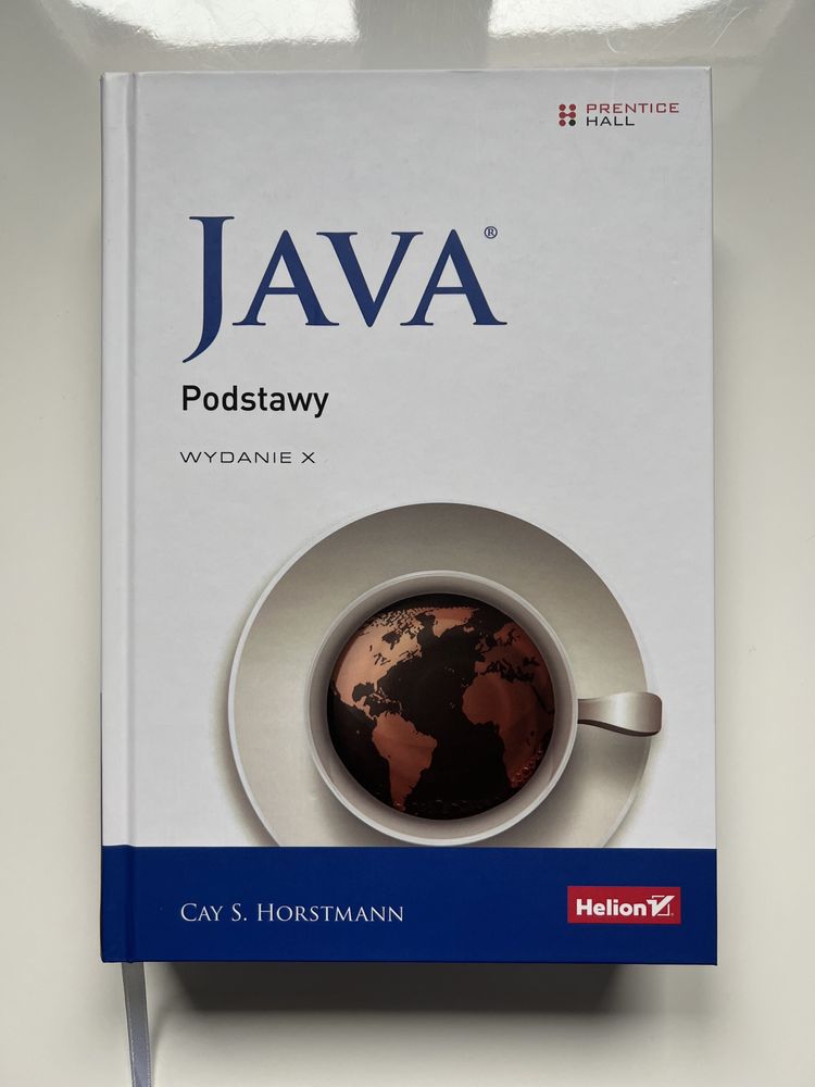 Java Podstawy wydanie X Cay S. Horstmann - Helion