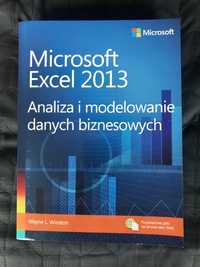 Microsoft Excel 2013 Analiza i modelowanie danych biznesowych