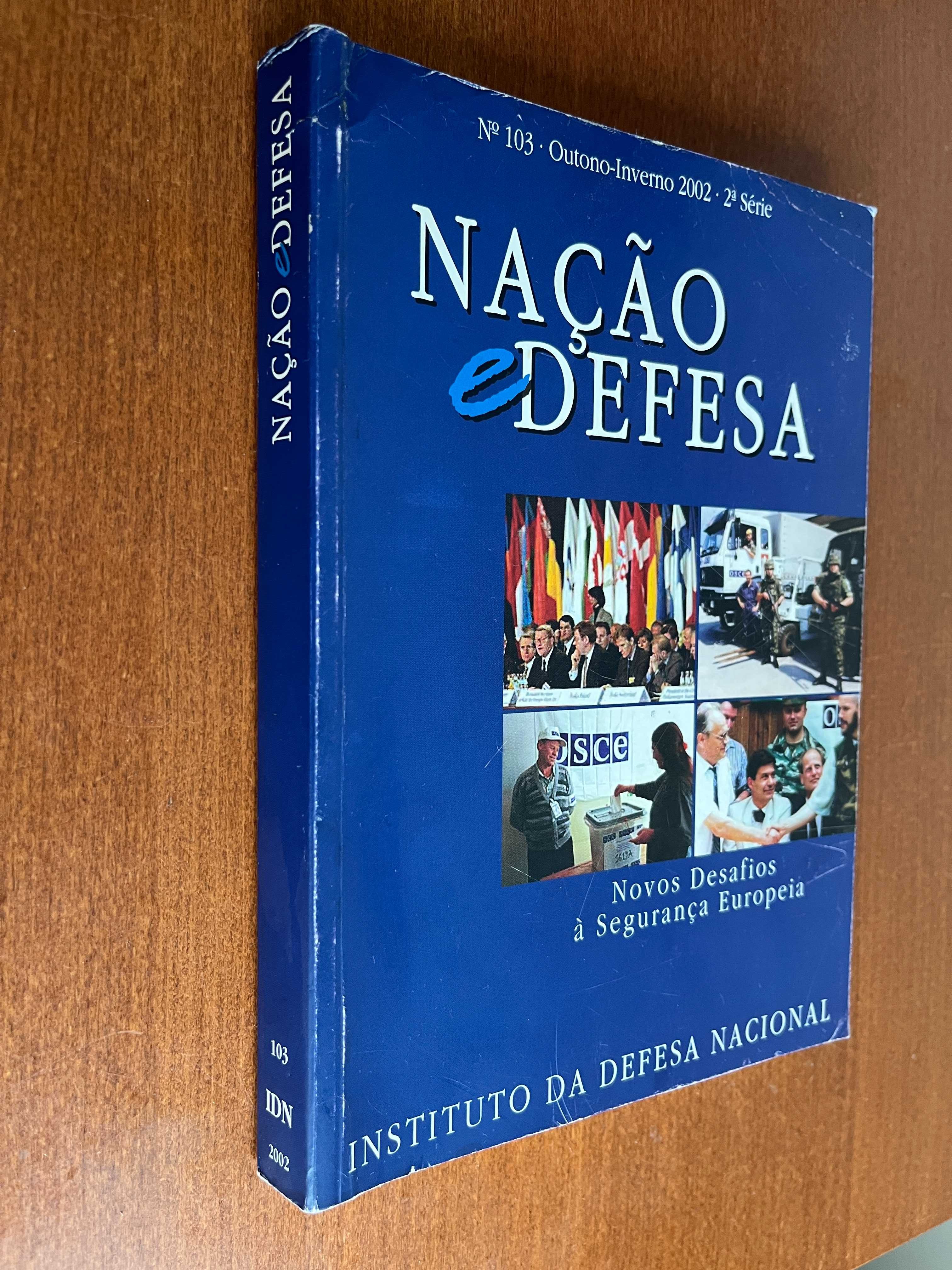 Nação e Defesa nº103 - Novos Desafios à Segurança Europeia