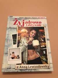 Anna Lewandowska Żyj zdrowo i aktywnie