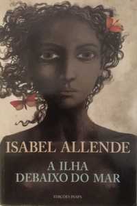 Livros de Isabel Allende- A ilha debaixo do mar e o amante japonês