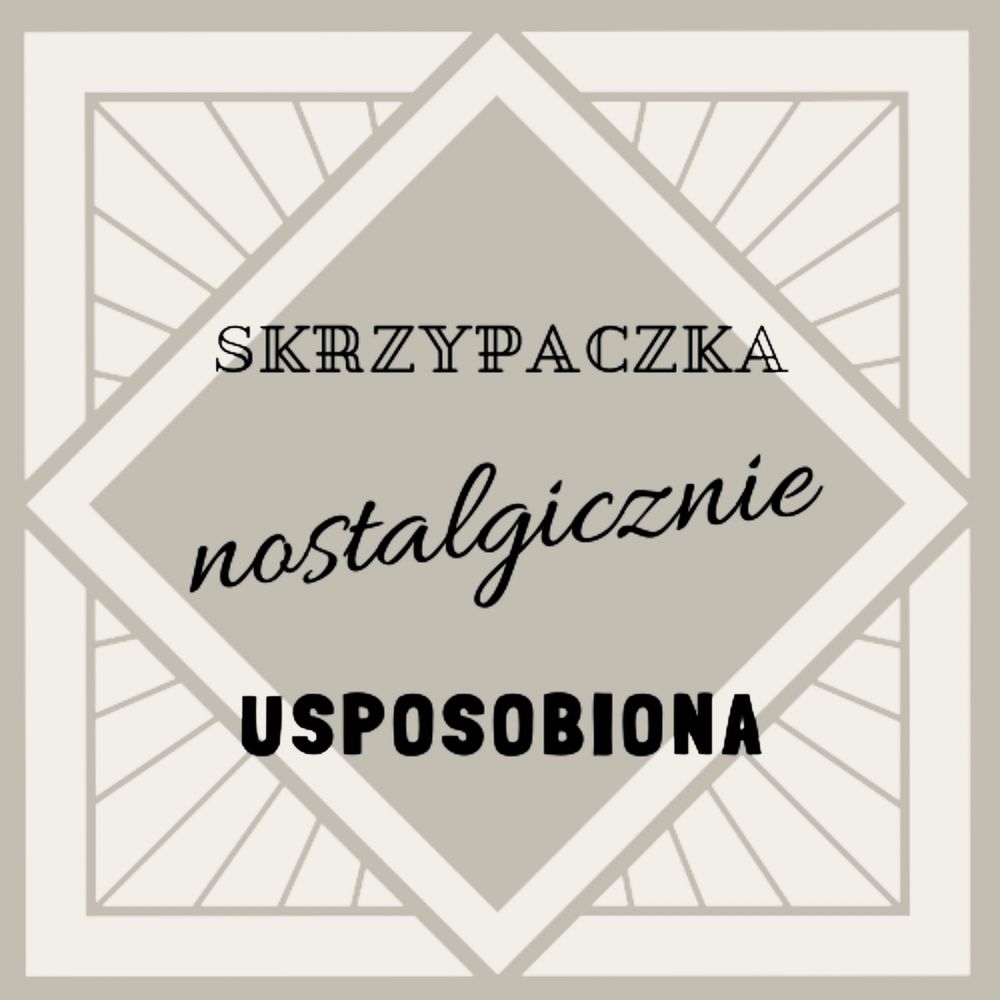 SKRZYPCE - POGRZEB | Skrzypaczka Nostalgicznie Usposobiona