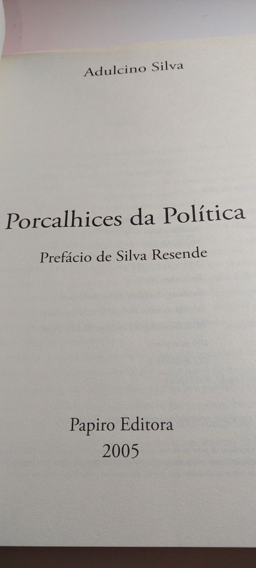 Porcalhices da Política - Adulcino Silva