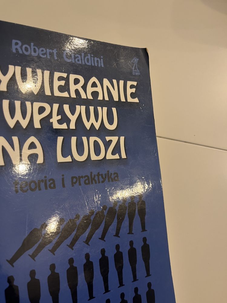 Robert Cialdini- wywieranie wpływu na ludzi, książka