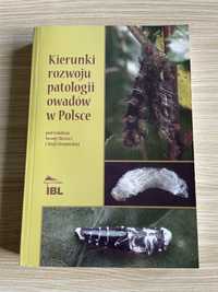 Kierunki rozwoju patologii owadów w Polsce leśnictwo entomologia