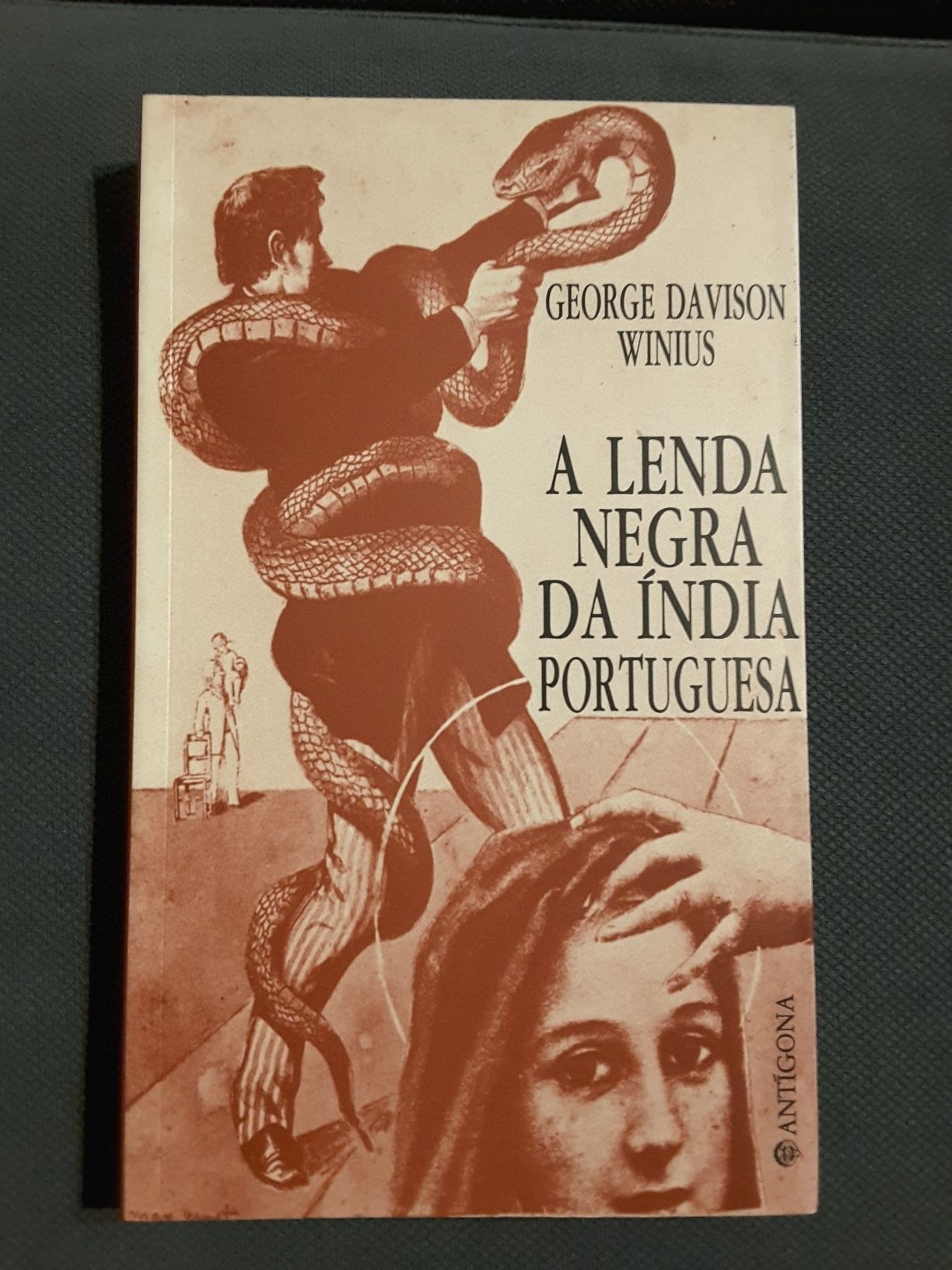 Canhões e Velas / Lenda Negra da Índia/ Os Falsos D. Sebastião