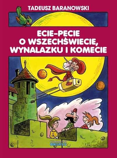 Ecie Pecie o wszechświecie, wynalazku i komecie. (Nowy komiks)