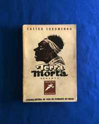 Castro Soromenho TERRA MORTA - primeira edição