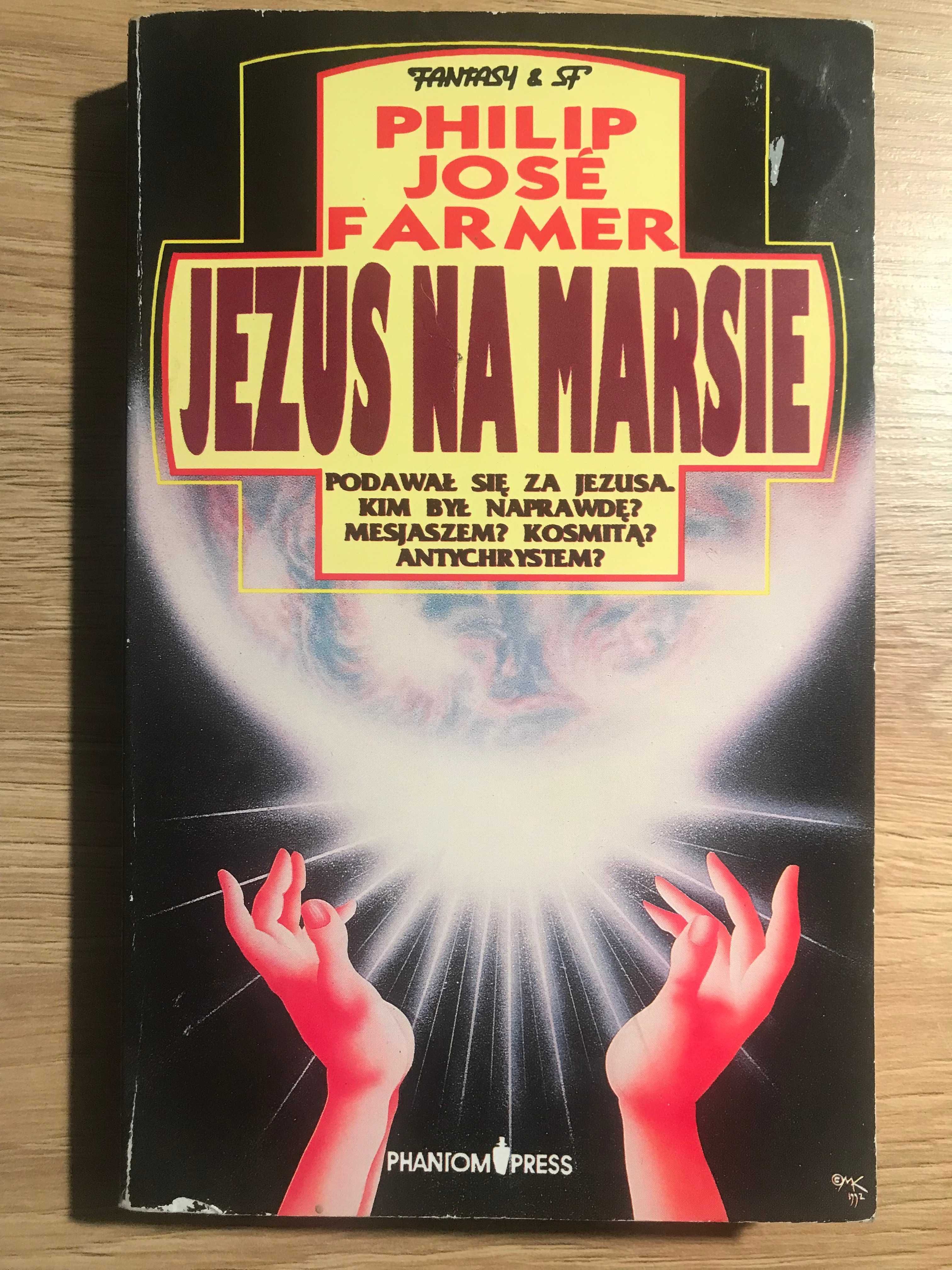 Philip Jose Farmer "Jezus na Marsie"