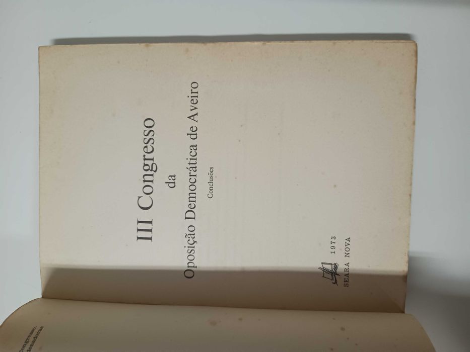 Conclusões:3° Congresso da Oposição Democrática: Aveiro 4 a 8 de Abril