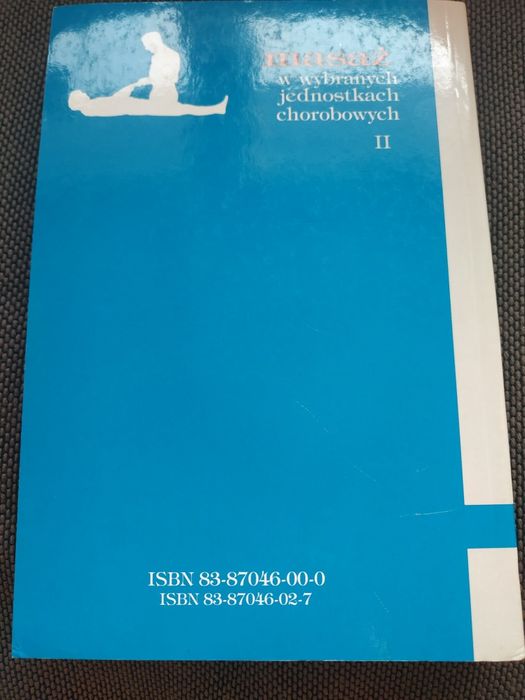 Masaż w wybranych jednostkach chorobowych. Adam Zborowski.  t. 5 cz. 2