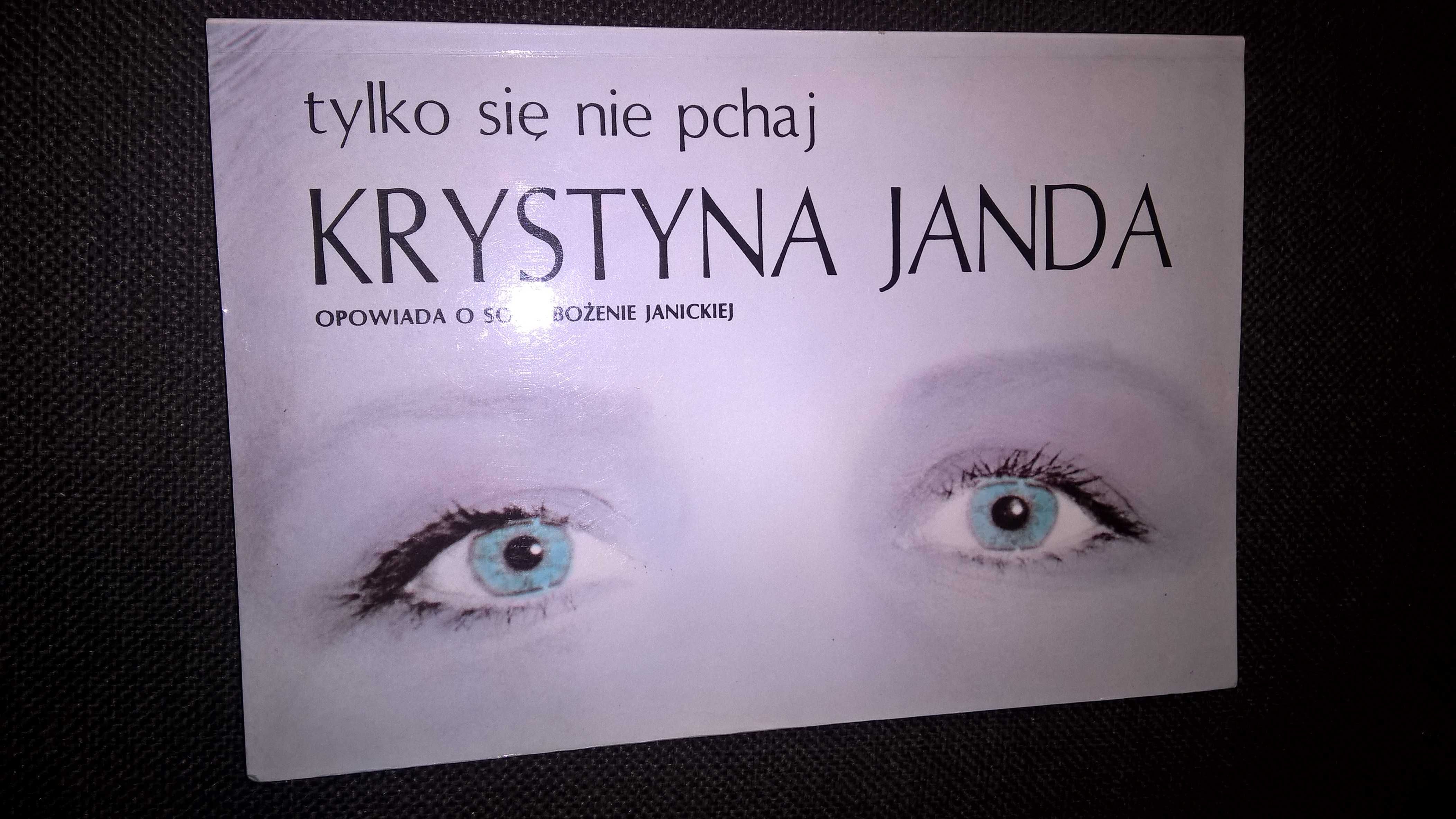 Tylko się nie pchaj Krystyna Janda