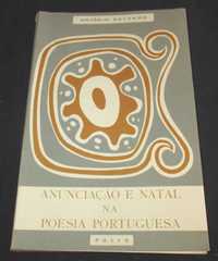 Livro Anunciação e Natal Na Poesia Portuguesa António Salvado