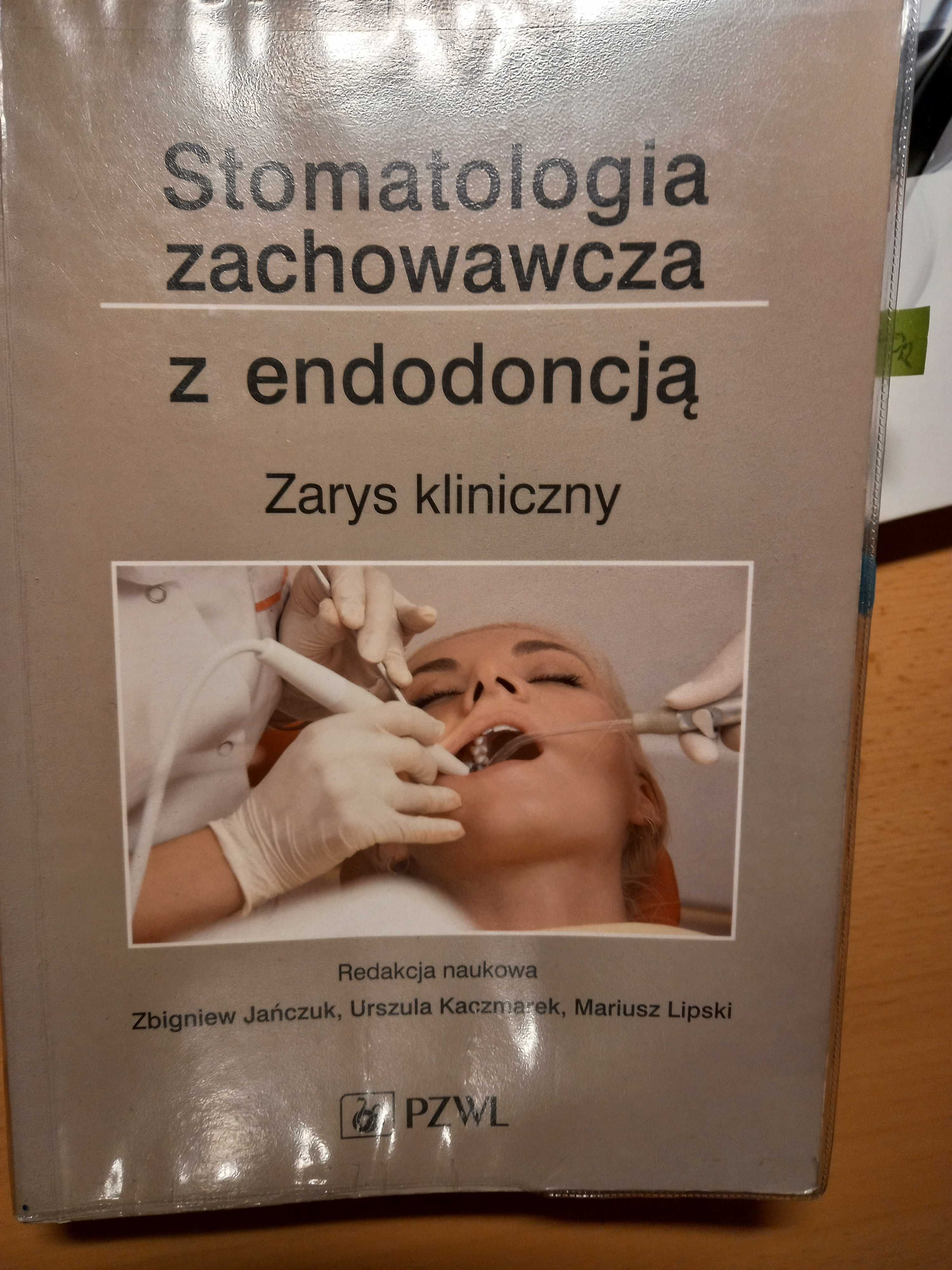 Stomatologia zachowawcza z endodoncja jańczuk