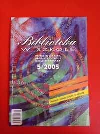 Biblioteka w szkole, nr 5/2005, maj 2005, Stefan Żeromski