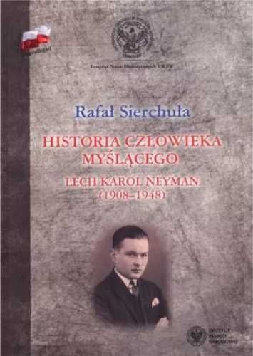 Historia człowieka myślącego - Rafał Sierchuła