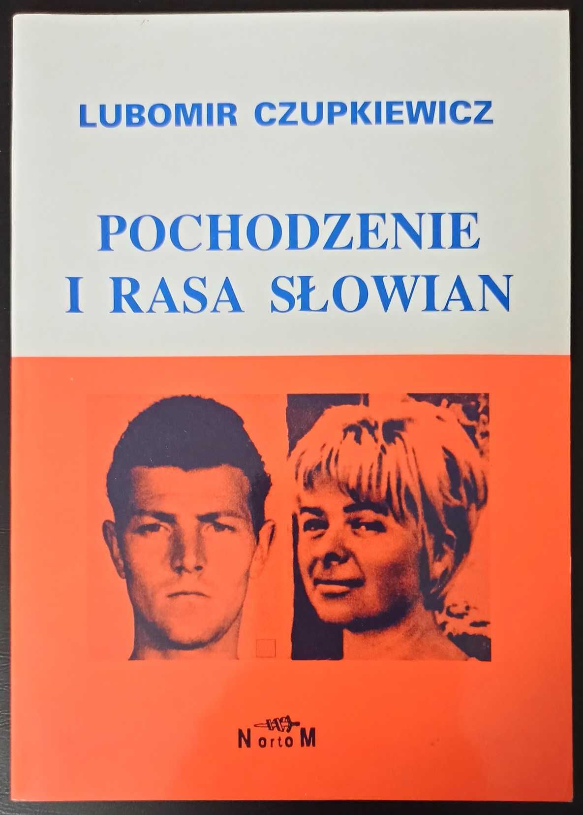 Lubomir Czupkiewicz - Pochodzenie i rasa Słowian.