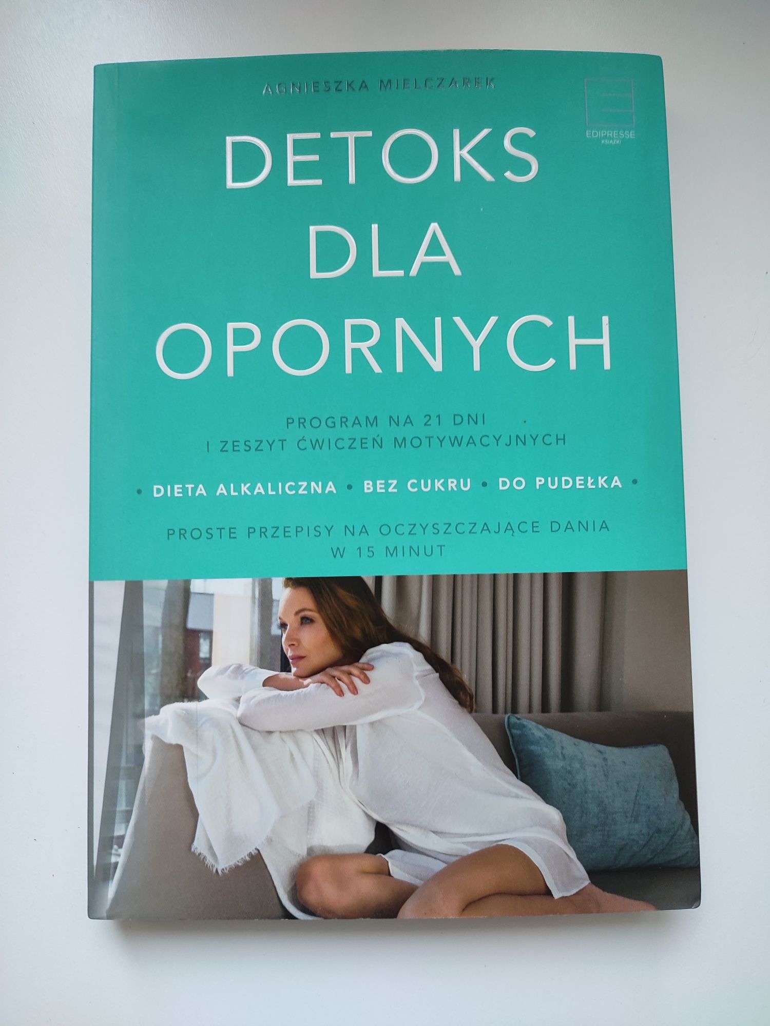 Agnieszka Mielczarek Detoks dla opornych