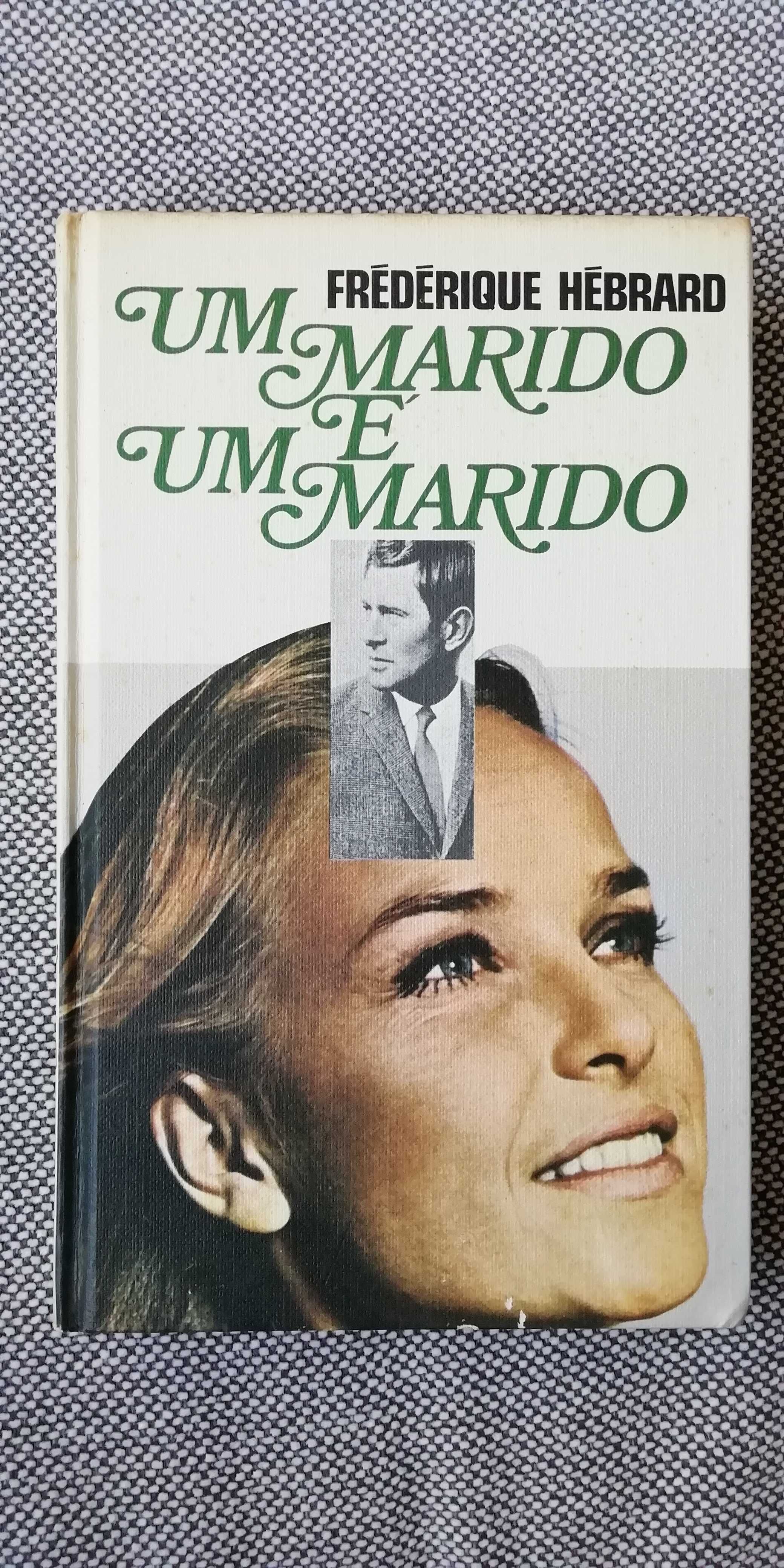 Livro Um marido é um marido de Frédérique Hébrard