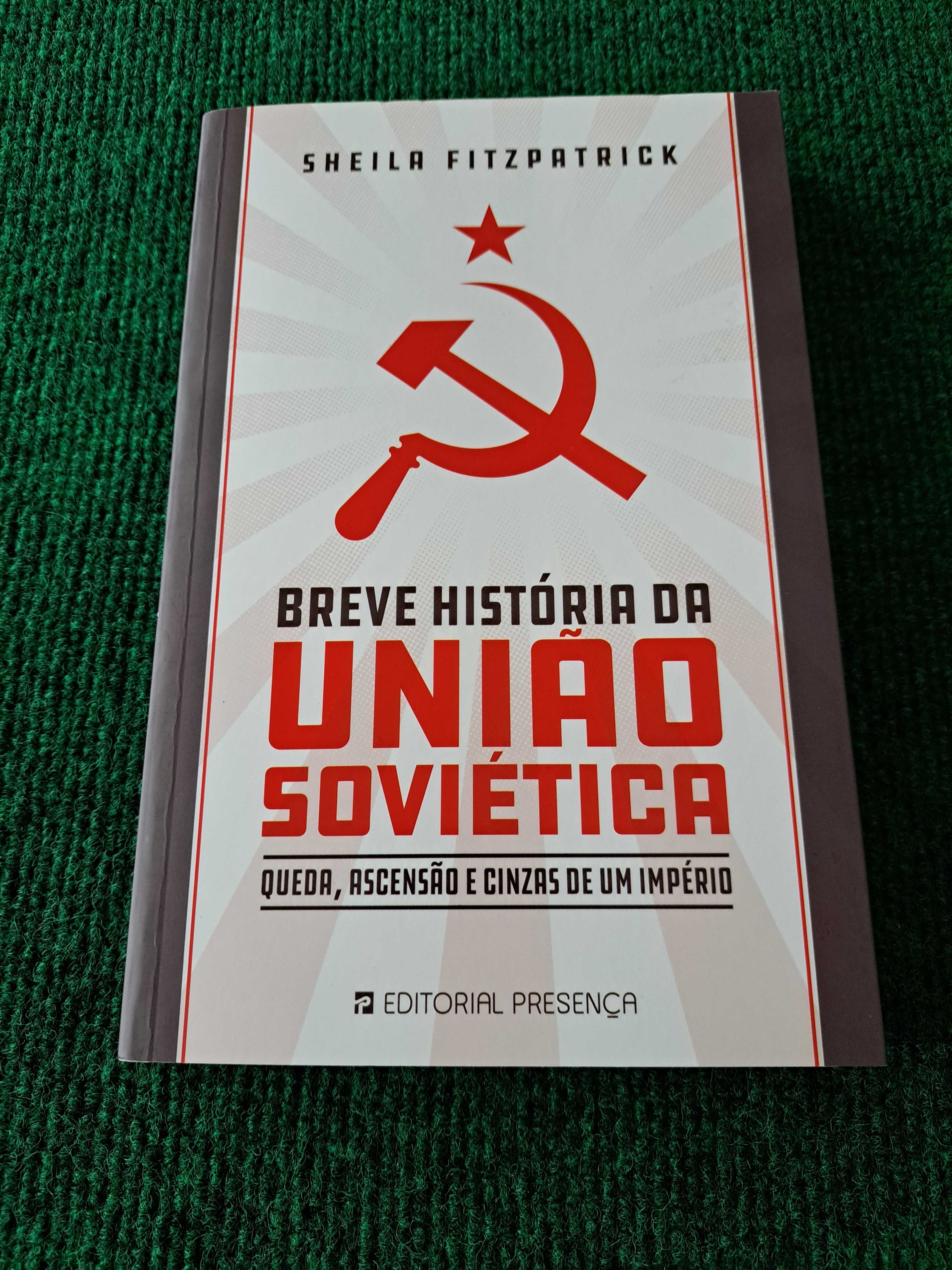 Breve História da União Soviética - Sheila  Fitzpatrick