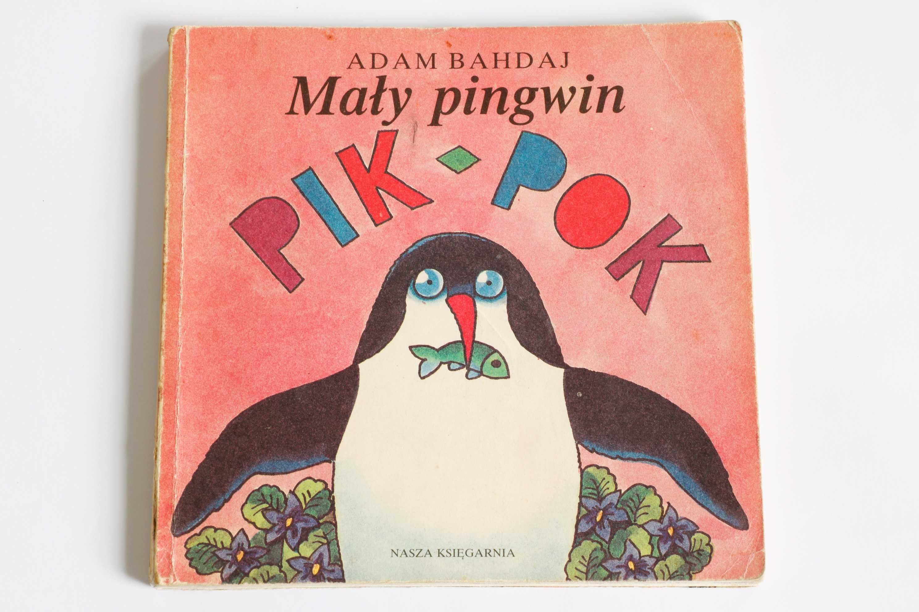 Adam Bahdaj - Mały pingwin Pik-Pok