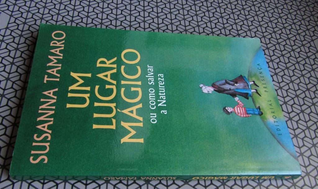 Livro "Um Lugar Mágico ou Como Salvar a Natureza"