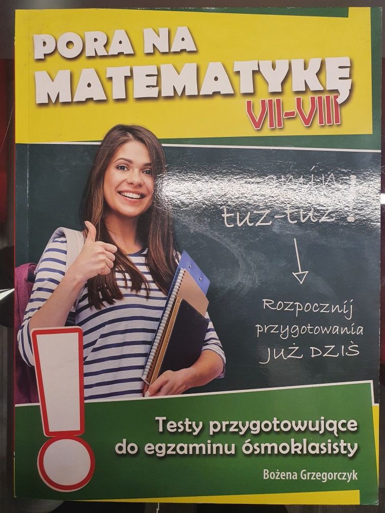 Pora na matematykę VII-VIII Bożena Grzegorczyk