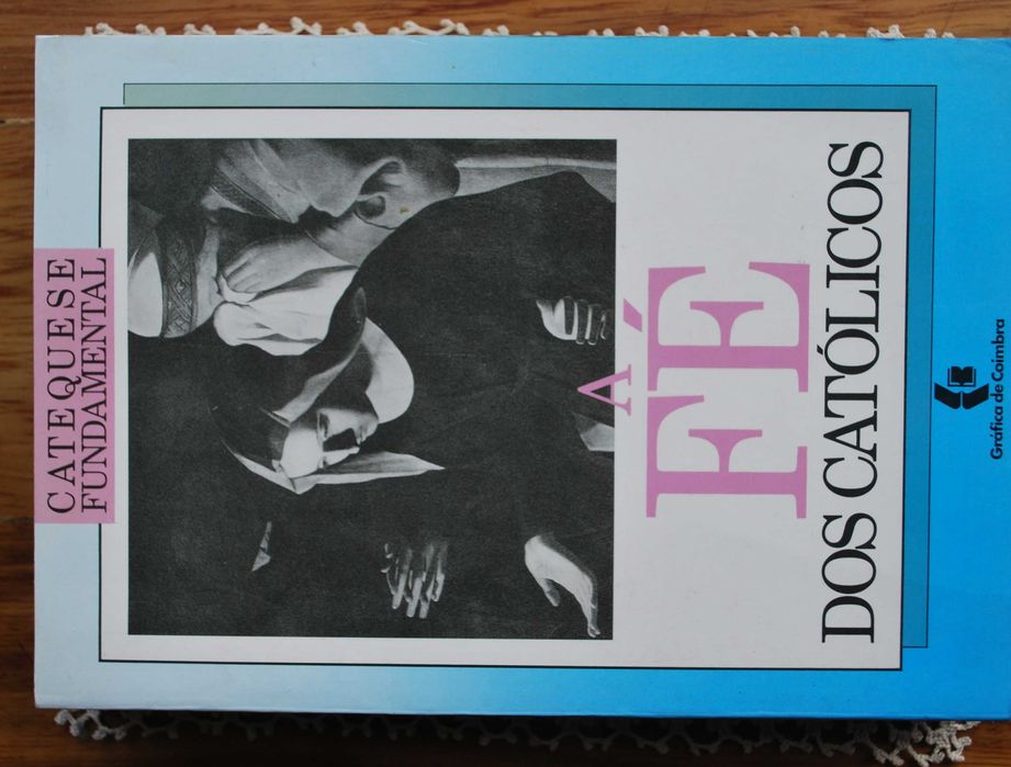 A Fé dos Católicos (Catequese Fundamental)