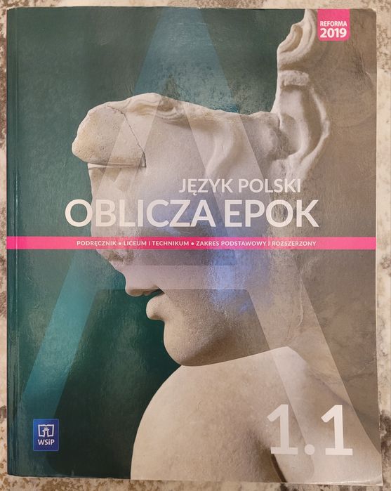Jezyk polski Oblicza Epok 1.1 podręcznik WSIP podstawa i rozszerzenie